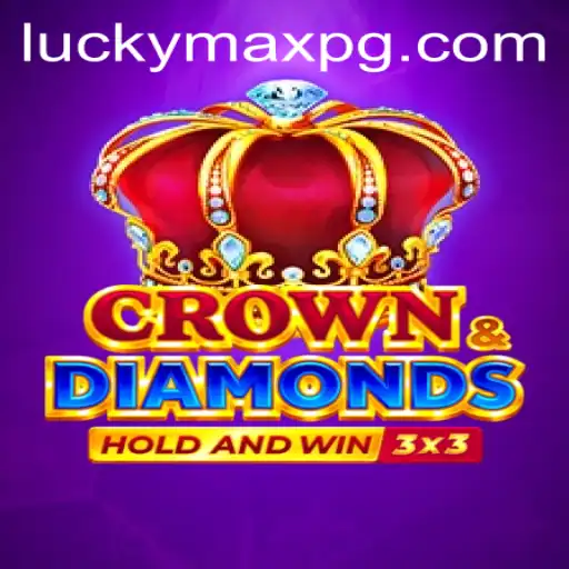 Discovering Crowndiamonds: The Exciting World of LuckyMax