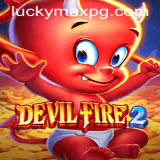 Discover the Thrills of DevilFire2: An In-Depth Guide with a Twist of LuckyMax