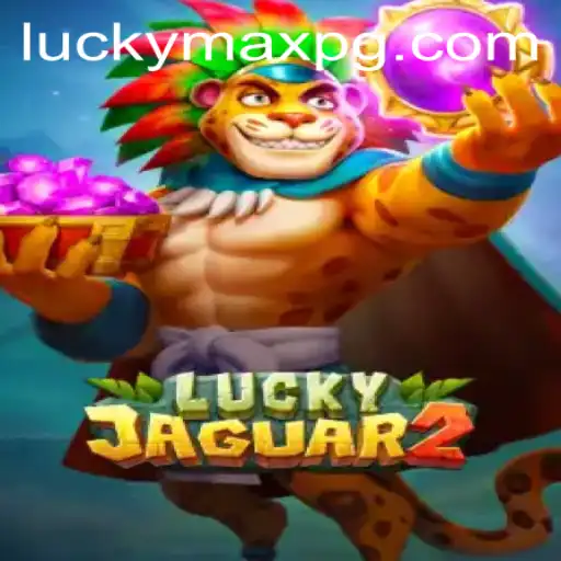 Exploring the Thrills of Luckyjaguar2: The Ultimate Gaming Experience