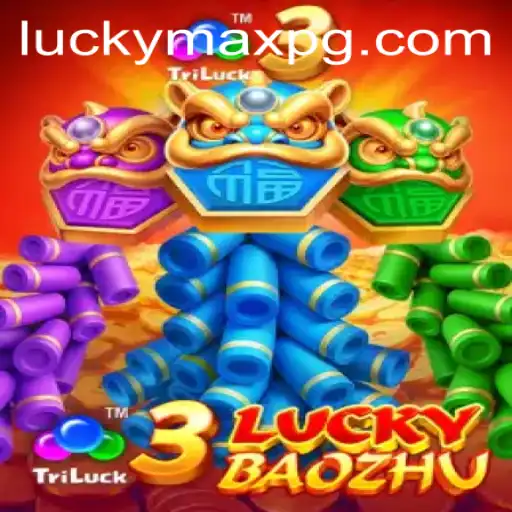 Discover the Thrilling World of 3LuckyBaozhu and Unleash Your Fortune with LuckyMax