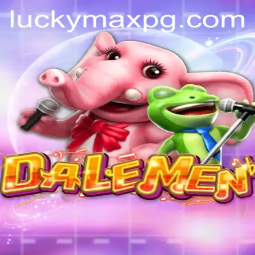Unveiling DALEMEN: The Exciting World of LuckyMax