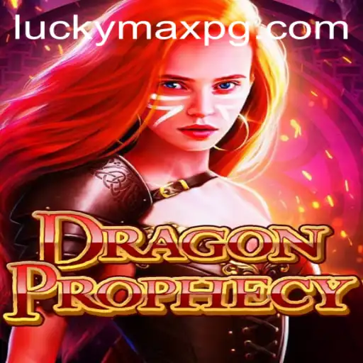 Discover the Enchanted World of DragonProphecy and the Allure of LuckyMax