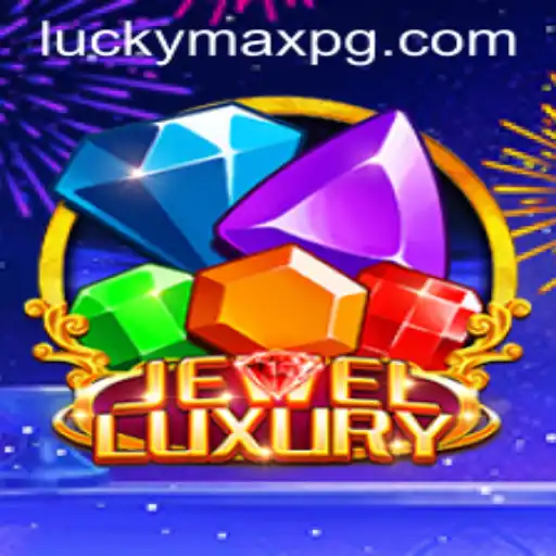 Discover the Excitement of JewelLuxury: Unleash Your Luck with LuckyMax