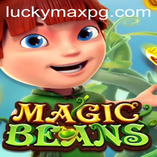 MagicBeans: The Enchantment of Luck with LuckyMax