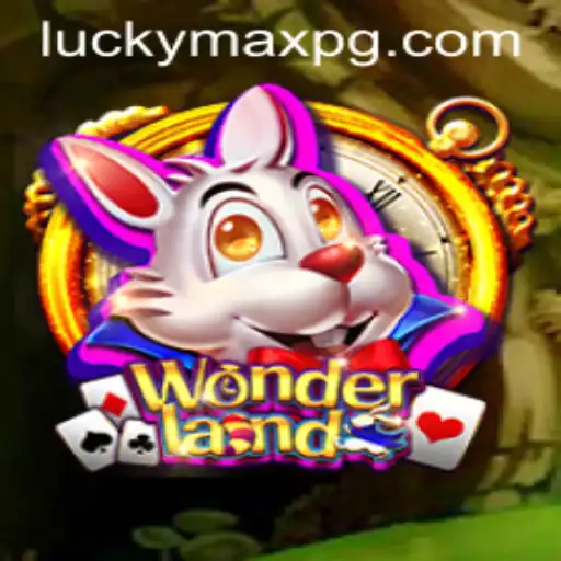 Explore the Enchanting World of Wonderland and Meet LuckyMax