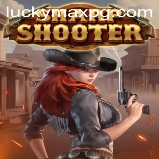 Sharpshooter: A Thrilling Experience with LuckyMax