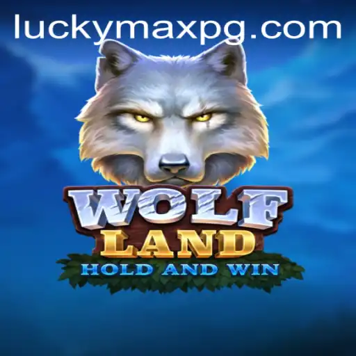 Discover the Thrilling World of WolfLand: A Comprehensive Guide to LuckyMax