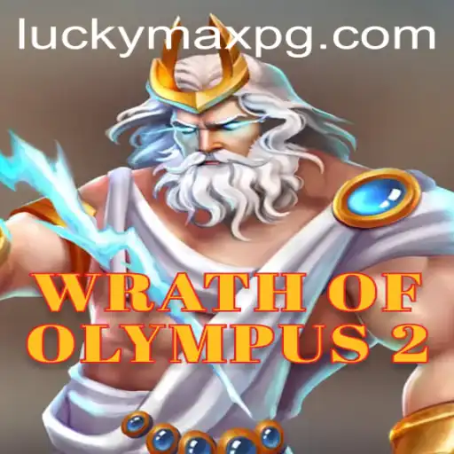 Explore the Adventure of WrathofOlympus2 and Unleash 'LuckyMax'